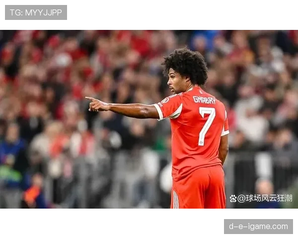 格纳布里技术闪耀，持续刷新边锋标杆成球队核心支柱